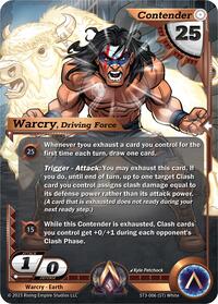 Warcry, Driving Force