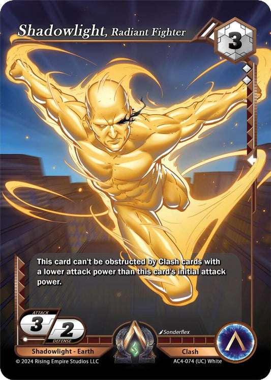 Shadowlight, Radiant Fighter